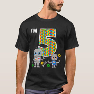 Robots 5Th Birthday Robot Party Robotics 5 Year Ol T-Shirt