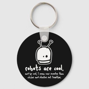 robots are cool2 keychain