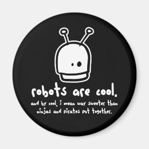 robots are cool2 magnet