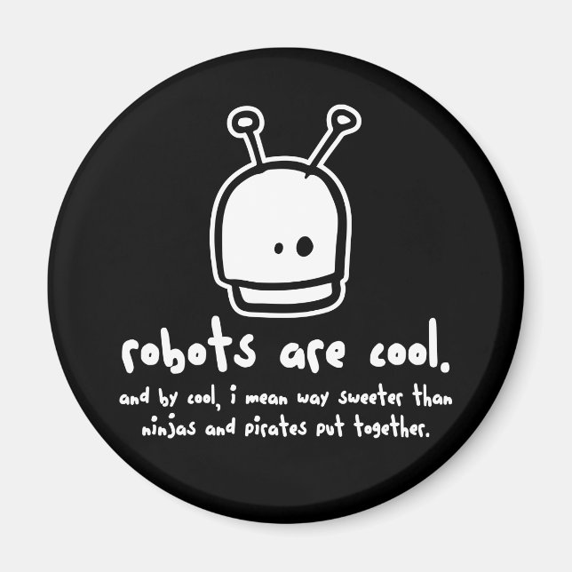 robots are cool2 magnet (Front)