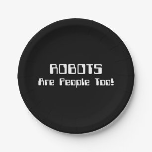 ROBOTS Are People Too! Paper Plate