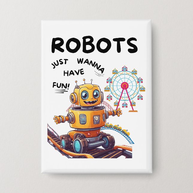 Robots just wanna have fun (Front)
