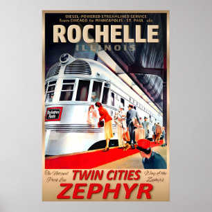 Rochelle Illinois Twin Cities Zephyr Burlington Poster