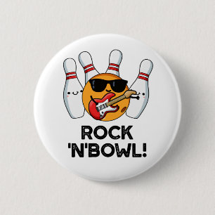 Rock And Bowl Cute Bowling Pun 2 Inch Round Button