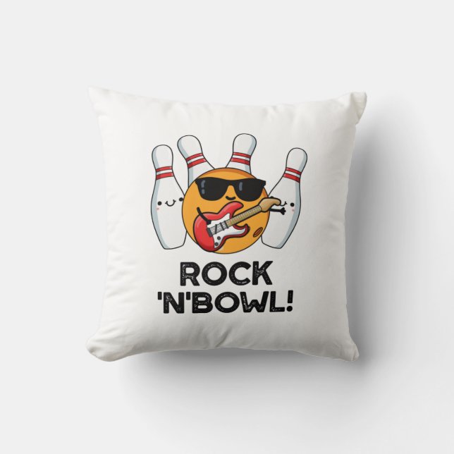 Rock And Bowl Funny Bowling Pun  Throw Pillow (Front)