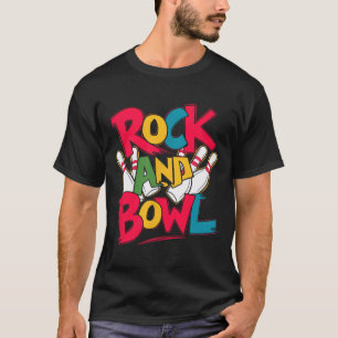 Rock And Bowl Men Women Players Ten Pin Bowling T-Shirt