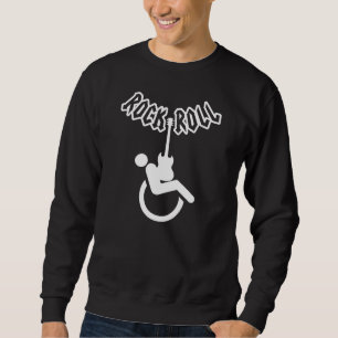 Rock and Roll Wheelchair User Disability Awareness Sweatshirt