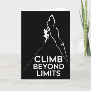 Rock Climber Beyond Limits Funny Climbing Adventur Card