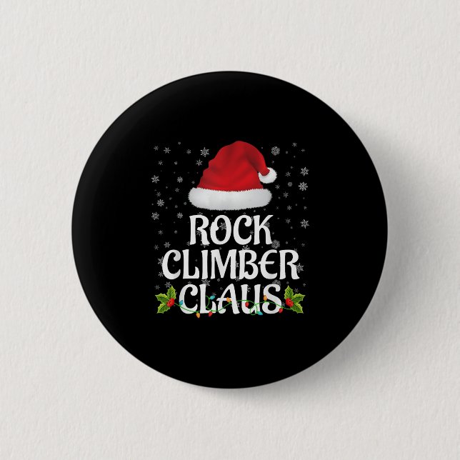 Rock Climber Claus Christmas Lights Pajama Family  2 Inch Round Button (Front)