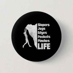 Rock Climber - Rock Climbing Holds - Funny Rock Cl 2 Inch Round Button