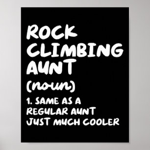 Rock Climbing Aunt Definition Funny And Sy Sports  Poster