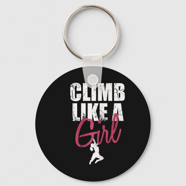 Rock Climbing Bouldering Climber - Climb Like A Gi Keychain (Front)