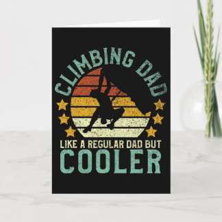 Rock Climbing Dad Mountain Climber Funny Father's  Card