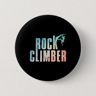 Rock Climbing Funny Bouldering Enthusiasts For Men 2 Inch Round Button
