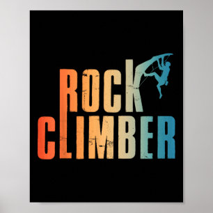 Rock Climbing Funny Bouldering Enthusiasts For Men Poster