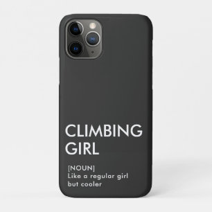 Rock Climbing girl trendy gift for her  iPhone 11 Pro Case