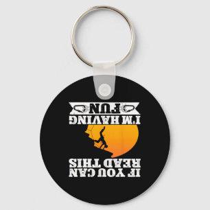 Rock Climbing Mountaineer Bouldering If You Can Re Keychain