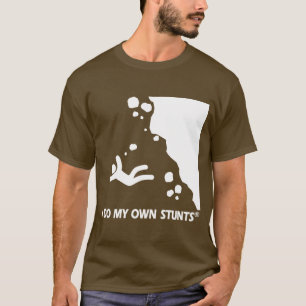 Rock-climbing My Own Stunts T-Shirt