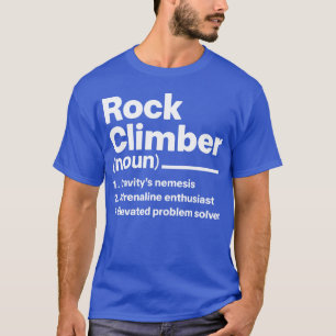 Rock Climbing Noun friend T-Shirt