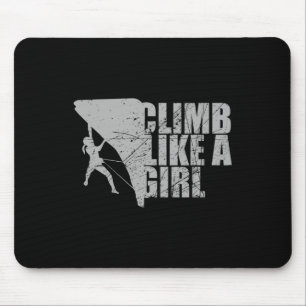 Rock Climbing Shirts - Climb Like A Girl Mouse Pad