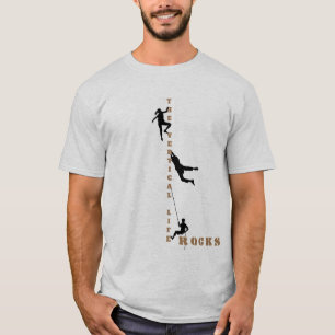 Rock Climbing - The Vertical Life Rocks! T-Shirt