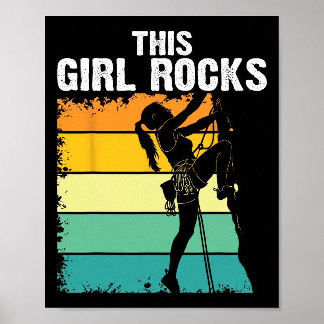 Rock Climbing, This Girl Rocks, Bouldering, Mounta Poster (Front)