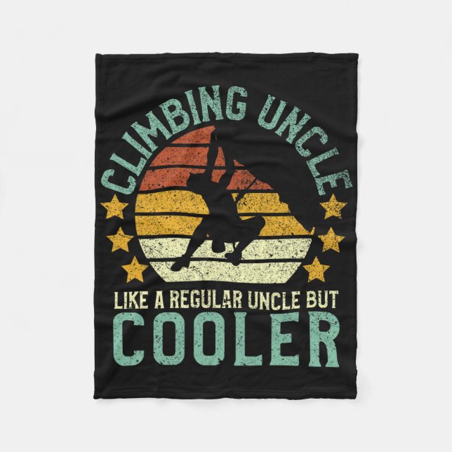 Rock Climbing Uncle Funny Bouldering Mountain Clim Fleece Blanket (Front)