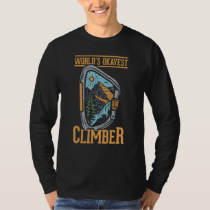 Rock Climbing World's Okayest Climber Carabiner T-Shirt