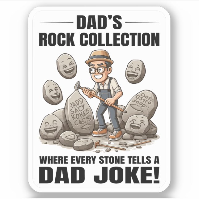 Rock Collecting Rockhounding Geologist Dad Jokes (Front)