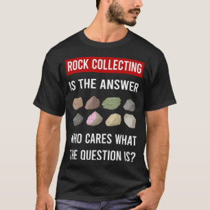 Rock Collecting Rocks Rockhound Rockhounding T-Shirt