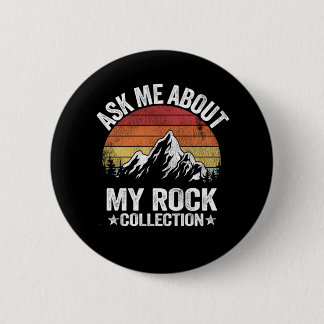 Rock Collection Collector Retro Geologist 2 Inch Round Button