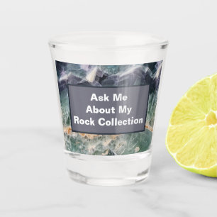 Rock Collector Humour Purple Green Polished Stone Shot Glass