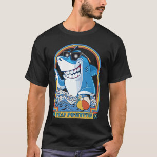 Rock Dolphin A Great Week For A Shark To Stay Posi T-Shirt
