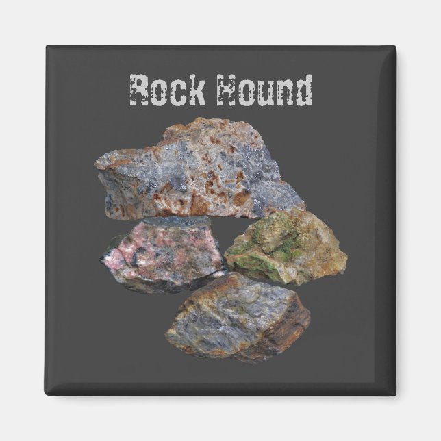 Rock Hound Mineral Collectors Cute Magnet (Front)
