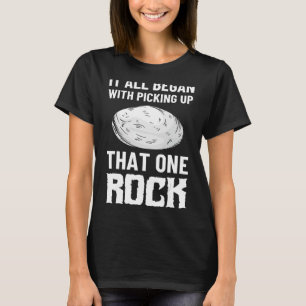 Rock hunter rockhound rock collector geologist roc T-Shirt