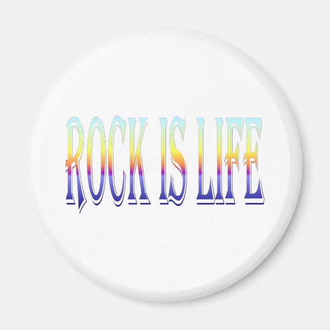 Rock is Life Magnet (Front)