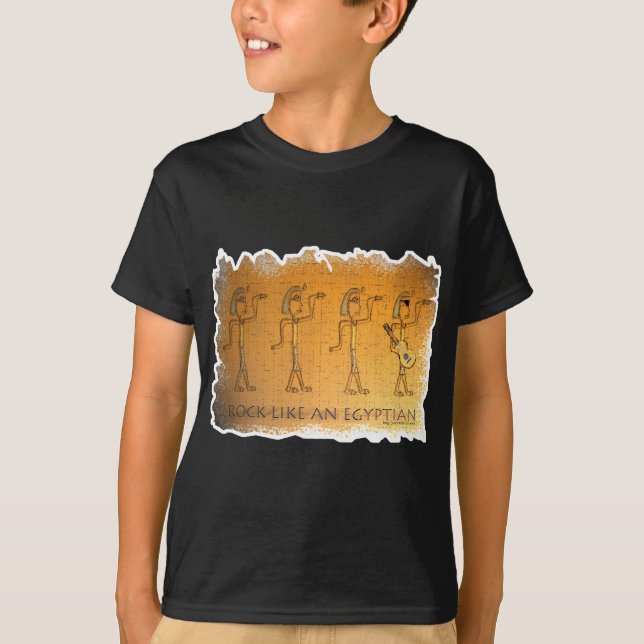 Rock Like an Egyptian T-Shirt (Front)