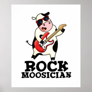 Rock Moosician Funny Cow Musician Pun  Poster