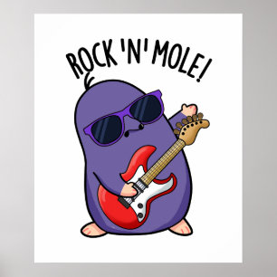 Rock N Mole Funny Animal Pun  Poster