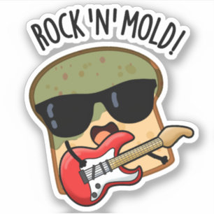 Rock n Mould Funny Bread Pun