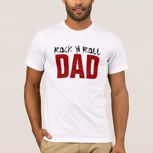 ROCK 'N ROLL DAD T-Shirt (Front)