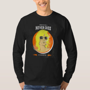 Rock N Roll Never Dies - Be A Rockstar - Rockmusik T-Shirt