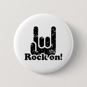 Rock On 2 Inch Round Button