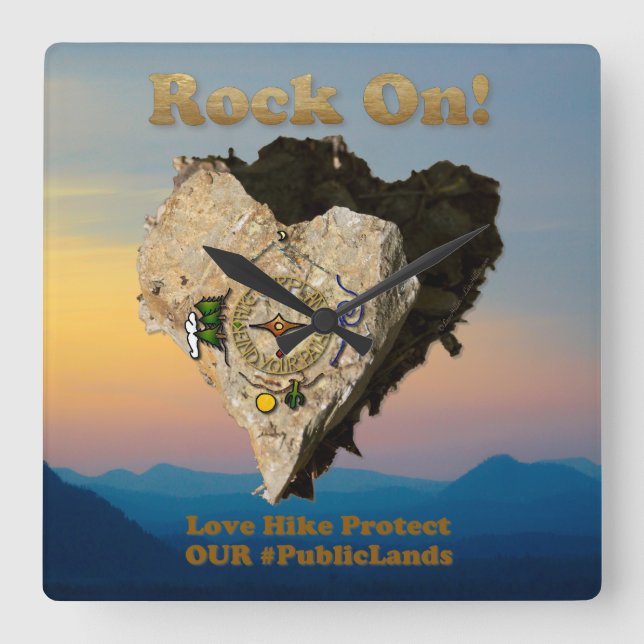 ROCK ON! Love Hike Protect Our Public Lands Square Wall Clock (Front)