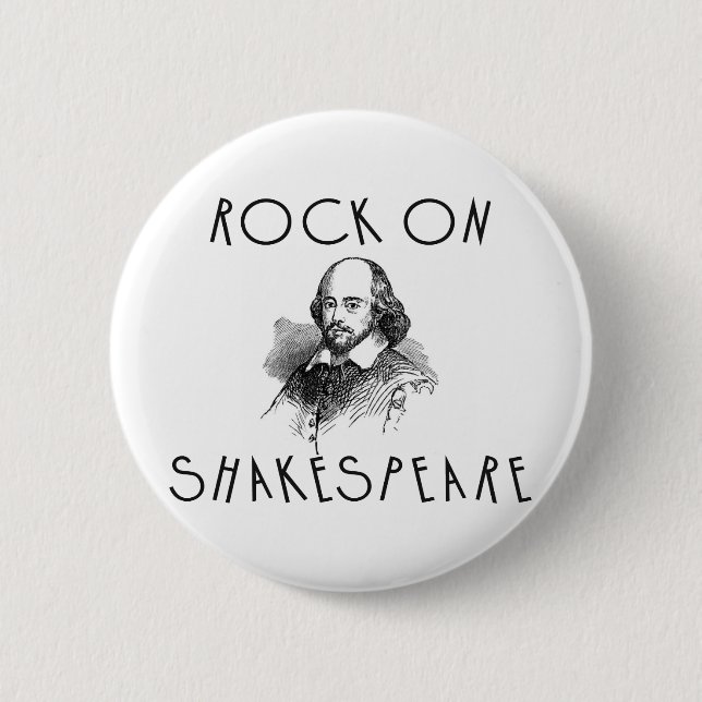 Rock On Shakespeare 2 Inch Round Button (Front)