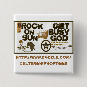 Rock on Sun/Get busy God button