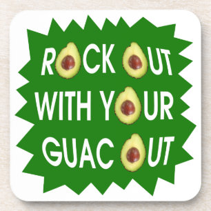 Rock Out With Your Guac Out Coaster