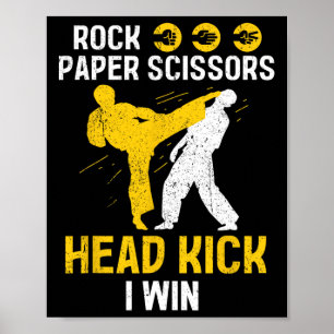 Rock Paper Scissors Headkick Win - Taekwondo Karat Poster