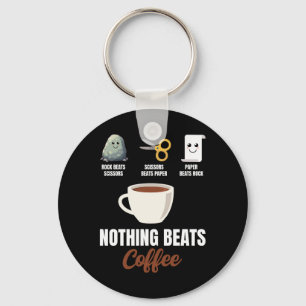 Rock Paper Scissors Nothing Beats Coffee Keychain