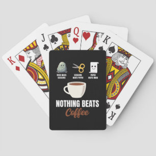 Rock Paper Scissors Nothing Beats Coffee Playing Cards
